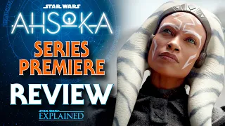 Ahsoka Series Premiere Review - Master and Apprentice & Toil and Trouble