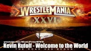 WrestleMania Theme Song: Kevin Rudolf - Welcome to the World