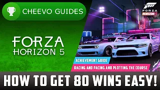 Forza Horizon 5 - How To Get 80 Wins EASY! "Racing & Pacing & Plotting The Course" Achievement Guide