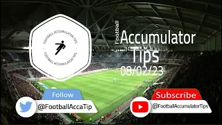 4 Free Football Accumulator Tips for 8th February 2023