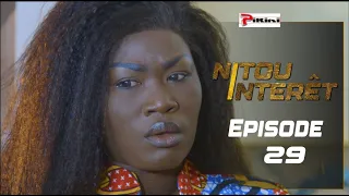 NITOU INTÉRÊT - Épisode 29 - Saison 1