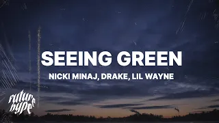 Nicki Minaj, Drake, Lil Wayne - Seeing Green (Lyrics)