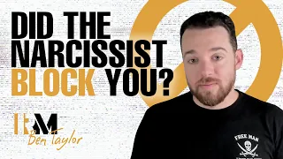 Did the Narcissist Block you? Why Blocking is Important