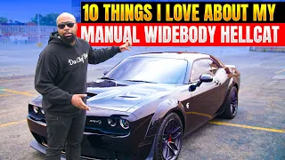 10 Things I LOVE about my 2018 Dodge Challenger Manual Widebody Hellcat