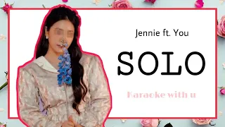 [Karaoke with u] JENNIE (BLACKPINK) ~SOLO~ feat. You // 2 members - Lyrics Rom/Kor한국어 | i'mJam