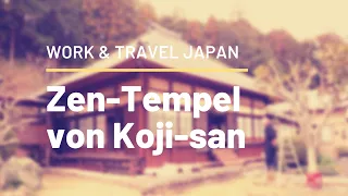 #45 Zen-Tempel mit Zen-Garten von Koji-san