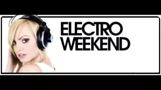 Electroweekend - Mix 001