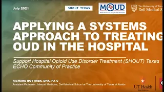 SHOUT ECHO | July 15, 2021 |Applying a Systems Approach to OUD in the Hospital