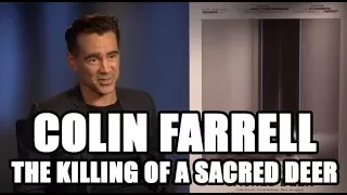 The Killing of a Sacred Deer - Colin Farrell Exclusive Interview