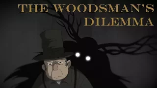 The Woodsman's Dilemma – Over the Garden Wall Analysis