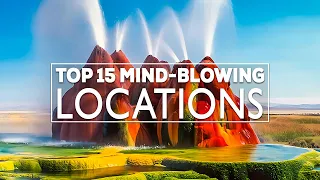 Uncovering Top 15 Mind Blowing Locations Across the World