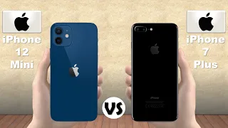 iPhone 12 Mini vs iPhone 7 Plus