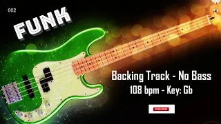 Bass Backing Track - FUNK - no bass - Backing track for bass. 108bpm.