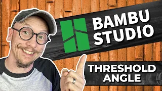 Threshold Angle in Bambu Studio | When To Add Supports on 3D Prints