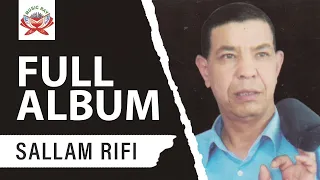 Sallam Rifi - Radij Mathafagh Thahnin (Full Album)