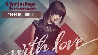 "Feelin' Good" - Christina Grimmie - With Love