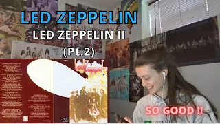 First listening to LED ZEPPELIN - "LED ZEPPELIN II" (Part.2)