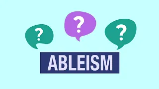 What is Ableism?