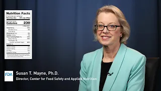 The New Nutrition Facts Label: Q&A With FDA's Susan Mayne