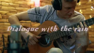 Dialogue with the rain|Guitar Fingerstyle+TUTORIAL : Easy tabs sheet