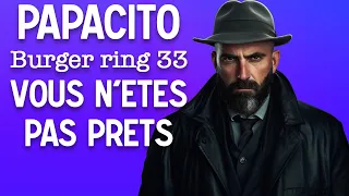 Papacito - best of Burger Ring 33 - Avalanche de punchlines