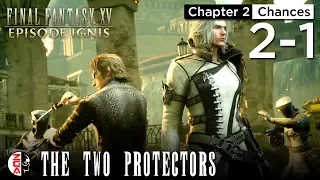 FINAL FANTASY XV: Episode IGNIS #2-1 The Two Protectors [PS4] No Commentary