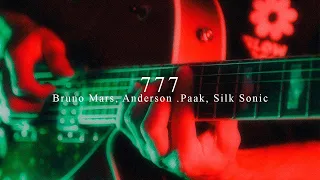 Bruno Mars, Anderson .Paak, Silk Sonic - 777 - Guitar Cover | Juano3.0