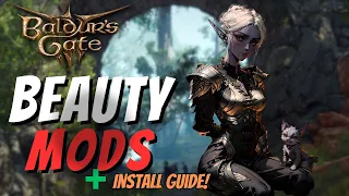 Baldur's Gate 3- 5 Best Beauty MODS you NEED to try out- Easy Install Guide Included! - BG3