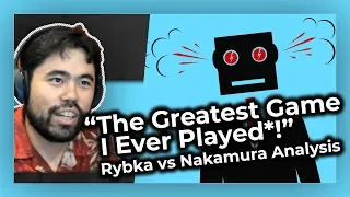 The Legendary 270 Move Game! Rybka vs Nakamura Game Analysis