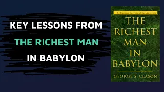 10 Important Lessons From The Richest Man In Babylon by George S. Clason