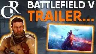 Battlefield V Trailer - First Impressions