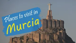 Top 10 Best Places in Murcia | Spain - English