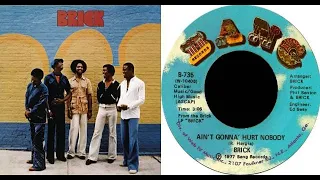 ISRAELITES:Brick - Ain't Gonna' Hurt Nobody 1977 {Extended Version}