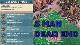 Dead End with 5 Attacks | 5-Man Task Force Push to the Top #1