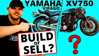 ★ WHY I DON'T WANT TO BUILD A YAMAHA XV750 CAFE RACER!!! - 1981 VIRAGO