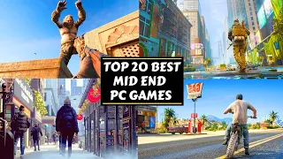 Top 20 Best Mid Spec Pc Games for 2023 ( 4GB RAM / 6 GB RAM / 1GB VRAM / 2GB VRAM ) Mid end Pc games