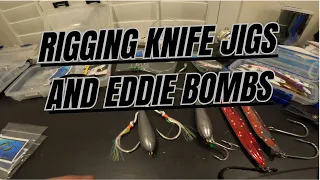 How I rig KNIFE JIGS and EDDIE BOMBS for BLUEFIN TUNA