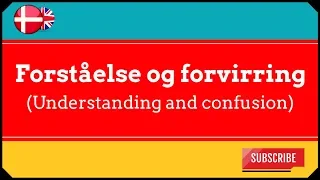 A Taste of Danish Phrases - understanding and confusion 1