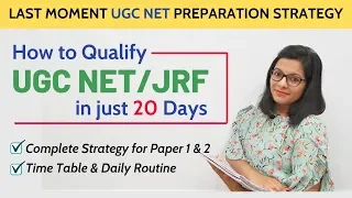 Qualify UGC NET in just 20 Days- Its Possible (Complete Strategy)