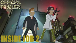 Inside Job  Part 2  Official Trailer