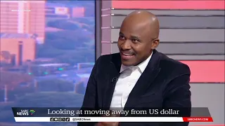 BRICS | SA-China trade relations and the process of de-dollarisation: Tshepo Mongoai