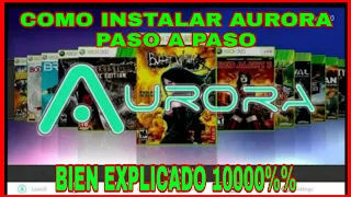 INSTALAR AURORA PASO A PASO FACIL Y RAPIDO BIEN EXPLICADO ( DES PUES DE INSTALAR RGH)