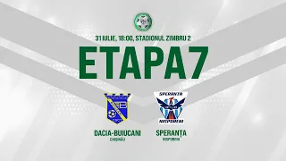 LIVE: DIVIZIA NAȚIONALĂ,Etapa 7, DACIA BUIUCANI - CSF SPERANȚA 31.07.2020, 18:00