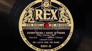 Ed Lloyd and His Band (Joe Venuti) – Everything I Have Is Yours