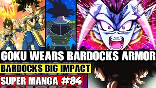 GOKU WEARS BARDOCKS ARMOR! Bardocks Big Impact On Goku Dragon Ball Super Manga Chapter 84 Spoilers