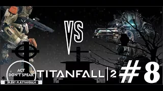 Titanfall 2 - Richter Boss fight part #8