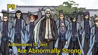 P9 | He is the Sect Leader and all members of Sect are abnormally Strong #manhwa
