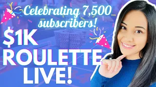 🤍 EPIC COMEBACK!! 🥳🥳 LIVE: $1K ROULETTE! CELEBRATING 7.5K SUBSCRIBERS AT GREEN VALLEY RANCH!