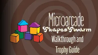 Microarcade ShapeSwarm - Walkthrough | Trophy Guide | Achievement Guide