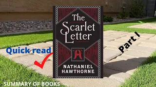 Summary of The Scarlet Letter by Nathaniel Hawthorne - part 1: Chapters 1 - 8 || Blink Summary